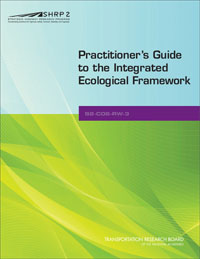 Practitioner’s Guide to the Integrated Ecological Framework