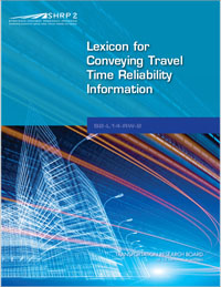 Lexicon for Conveying Travel Time Reliability Information 