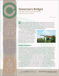 Tomorrow’s Bridges: A Renewal Project Brief Summarizing Bridge Research in SHRP 2 – April 2011
