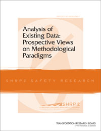 Analysis of Existing Data: Prospective Views on Methodological Paradigms