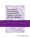 Performance Measurement Framework for Highway Capacity Decision Making 