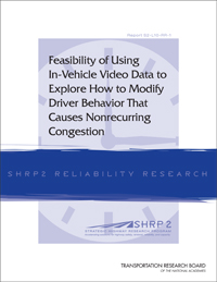 Feasibility of Using In-Vehicle Video Data to Explore How to Modify Driver Behavior That Causes Nonrecurring Congestion