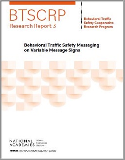 Behavioral Traffic Safety Messaging on Variable Message Signs