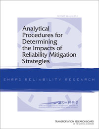 Analytical Procedures for Determining the Impacts of Reliability Mitigation Strategies