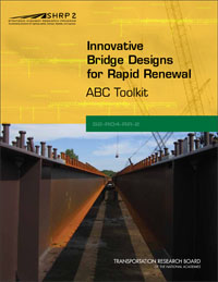 Innovative Bridge Designs for Rapid Renewal Toolkit
