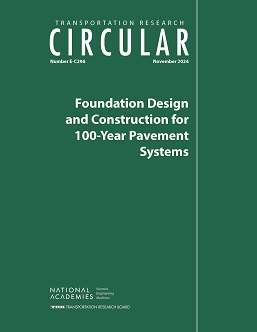 Foundation Design and Construction for 100-Year Pavement Systems