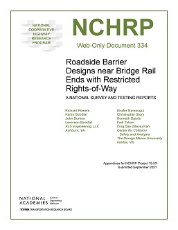 Roadside Barrier Designs near Bridge Rail Ends with Restricted Rights-of-Way: A National Survey and Testing Reports