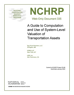 A Guide to Computation and Use of System-Level Valuation of Transportation Assets