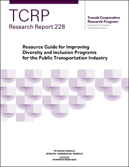 Resource Guide for Improving Diversity and Inclusion Programs for the Public Transportation Industry