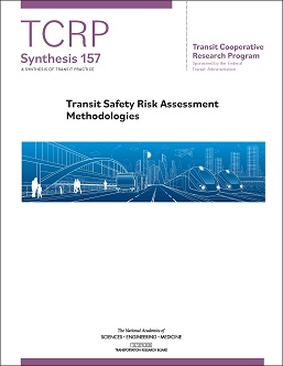 Transit Safety Risk Assessment Methodologies