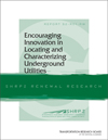 Encouraging Innovation in Locating and Characterizing Underground Utilities