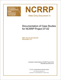 Documentation of Case Studies for NCRRP Project 07-02