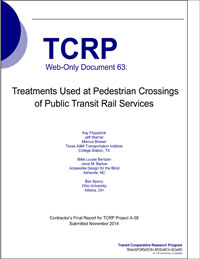 Treatments Used at Pedestrian Crossings of Public Transit Rail Services